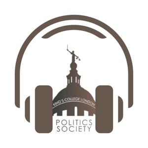 KCL Politics Society Podcast