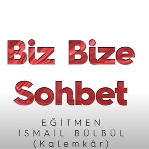 Biz Bize Sohbet