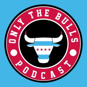 Only The Bulls Podcast