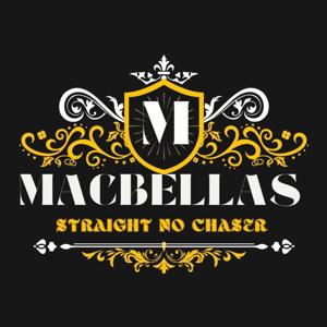 MacBellas Straight No Chaser