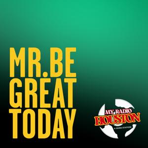 MRH - Mr. Be Great Today