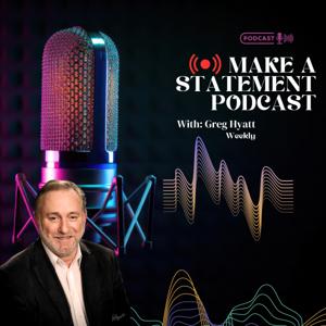 The Make A Statement Podcast