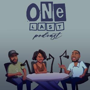 One Last Podcast Ke
