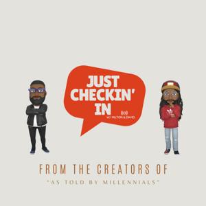 "Just Checkin' In" : With Milton & David