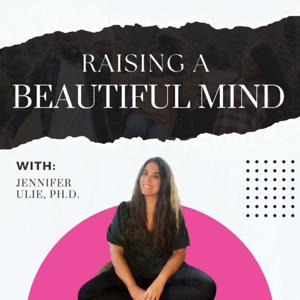 Raising a Beautiful MInd