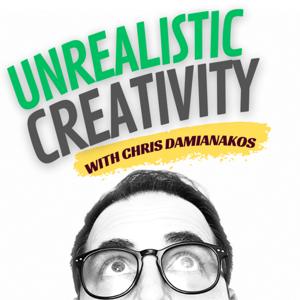 Unrealistic Creativity with Chris Damianakos