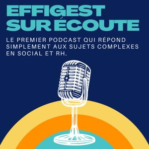 Effigest Formation sur Écoute 🎙️