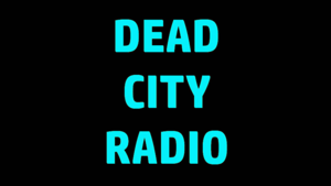 Dead City Radio