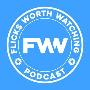 Flicks Worth Watching