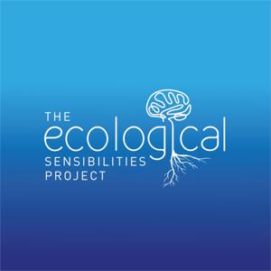 The Ecological Sensibilities Project
