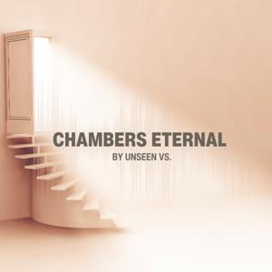 Chambers Eternal