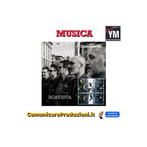 #Musica: 4 Chiacchiere con i Boavista