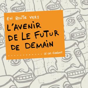 En route vers l'avenir de le futur de demain