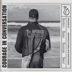 Bamboo Projects - Courage in Conversation