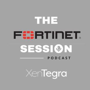 XenTegra - The Fortinet Session