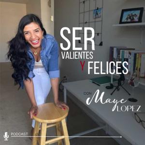 SER valientes y felices