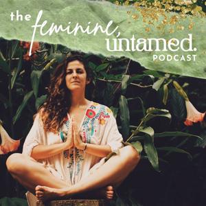 the feminine, untamed.