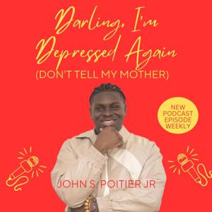 Darling, I'm Depressed Again(Don't Tell My Mother)