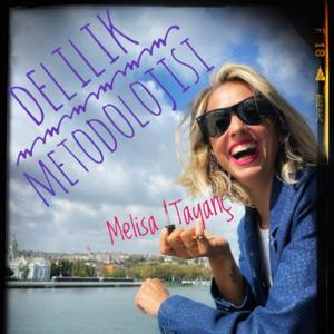 DELİLİK METODOLOJİSİ