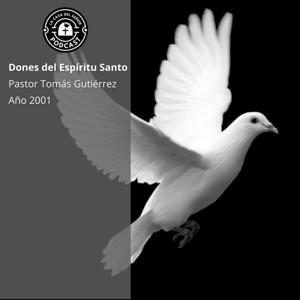 Dones del Espíritu Santo (La Casa del Señor)