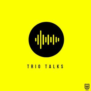 TRiO Talks