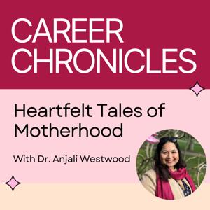 Career Chronicles: Heartfelt Tales of Motherhood