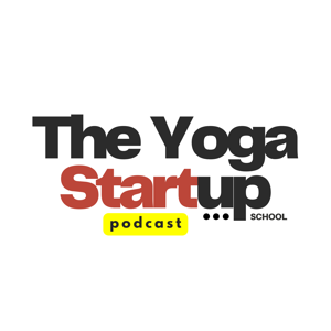 The Yoga Startup Podcast