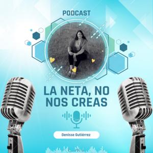 La Neta, No Nos Creas
