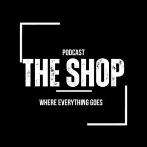 The Shop Podcast