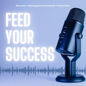 FEED YOUR SUCCESS