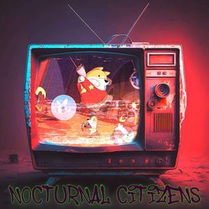 Nocturnal Citizens
