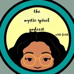 The mystic spiral podcast
