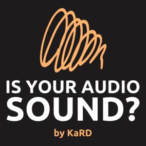 Is Your Audio Sound?