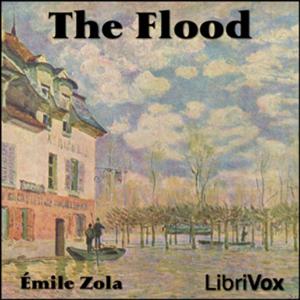 Flood, The by Émile Zola (1840 - 1902)