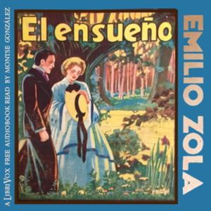 ensueño, El  by Émile Zola (1840 - 1902)