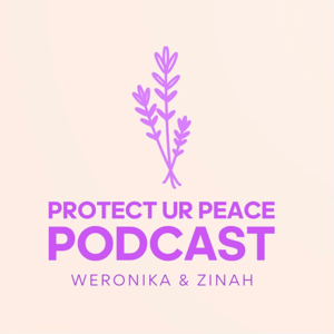 Protect Ur Peace Podcast