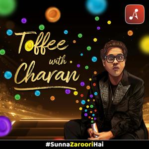 Toffee with Charan