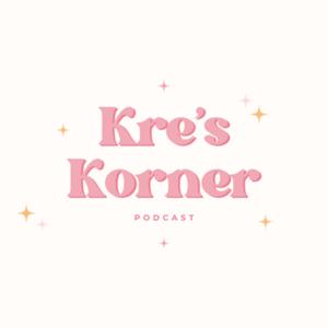 Kre’s Korner