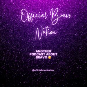 Official Bravo Nation by Official Bravo Nation