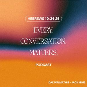 every. conversation. matters.