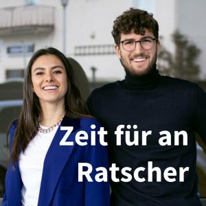 Zeit für an Ratscher