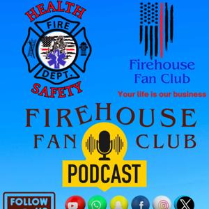 Firehouse Fan Club Video Podcast
