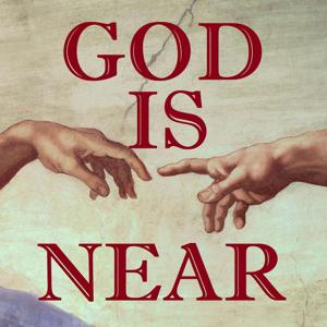 God is Near