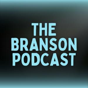 The Branson Podcast