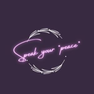 Speak your Peace