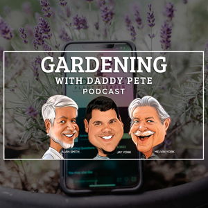 Gardening with Daddy Pete