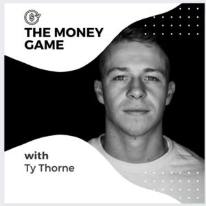 The Money Game With Ty Thorne