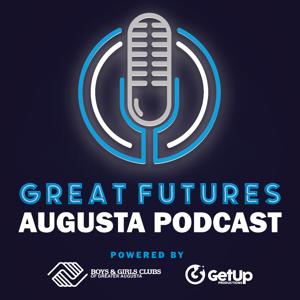 Great Futures Augusta Podcast