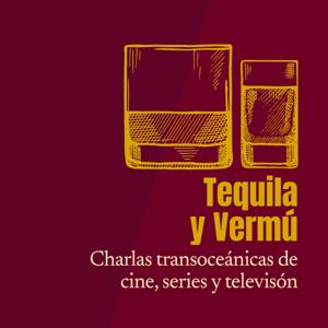 Tequila y Vermú