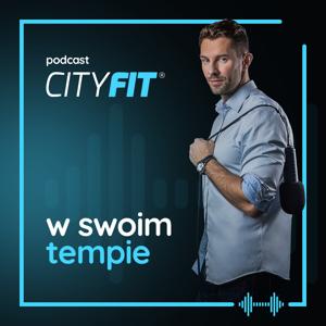 Podcast CityFit - "W swoim tempie"